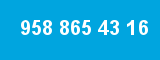 958 865 43 16